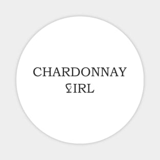 CHARDONNAY GIRL Magnet